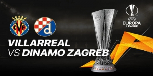 Prediksi Skor Villarreal vs Dinamo Zagreb di Leg Kedua Perempat Final Liga Europa 2021 Malam Ini