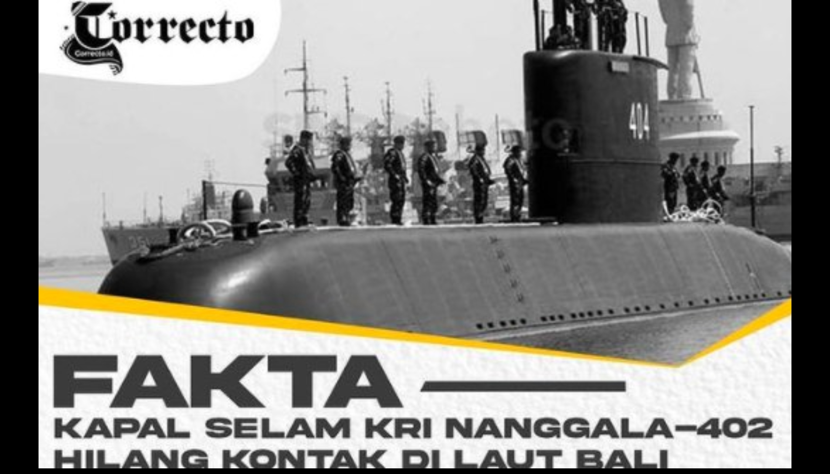 Fakta-fakta Kapal Selam TNI KRI Nanggala-402 yang Hilang di Laut Bali