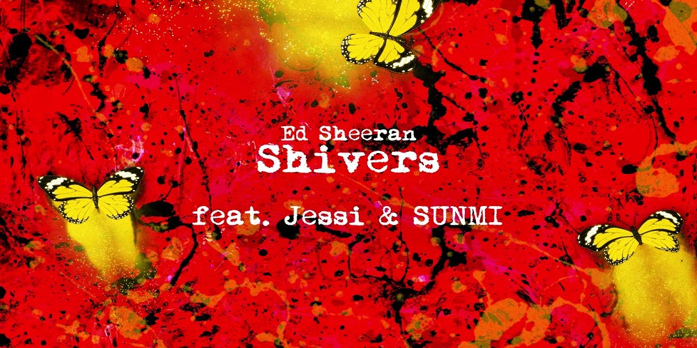 Ini Lirik Lagu dan Link Download Shivers - Ed Sheeran Feat Jessi dan SUNMI Lengkap Terjemahan 
