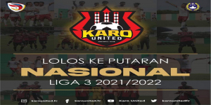 Karo United Lolos ke Putaran Nasional Liga 3, Karomania Sambut Gembira