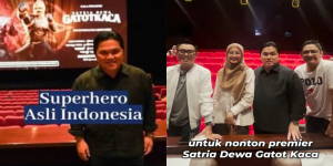 Sebut Bawa Budaya Indonesia, Erick Thohir Apresiasi Film Satria Dewa: Gatotkaca