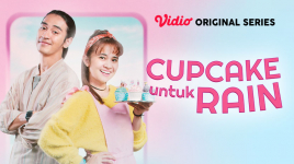 Sinopsis dan Daftar Pemain Cupcake Untuk Rain, Serial Baru Michelle Ziudith Tayang di Vidio