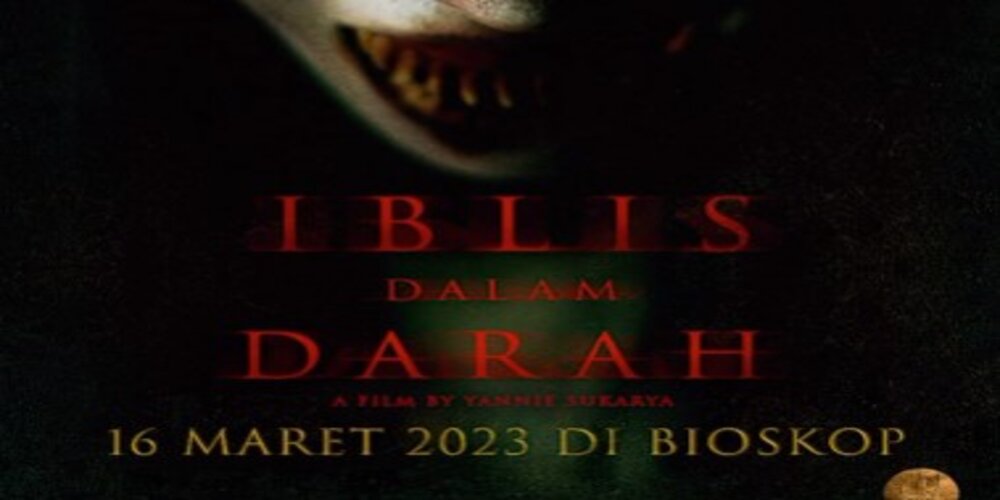 Sinopsis dan Daftar Pemain Iblis dalam Darah, Film Horor Terbaru Tayang Maret 2023